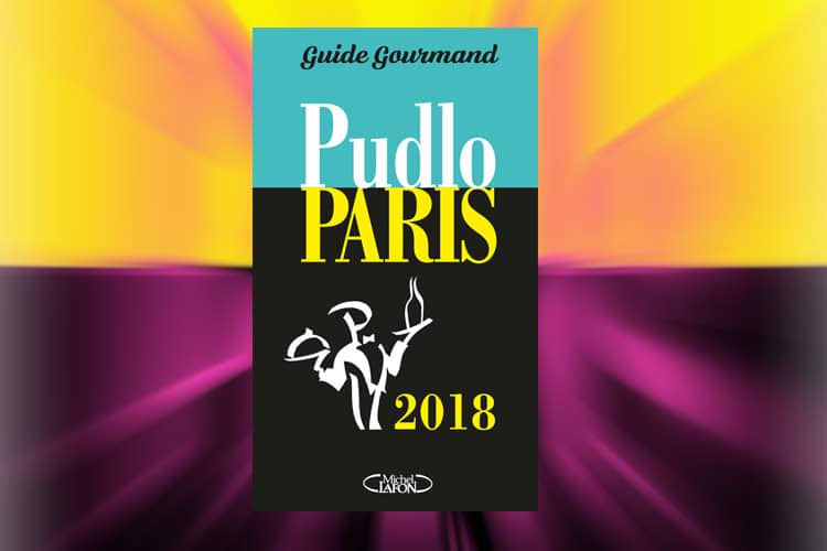Palmarès de l’année du Guide Gourmand PUDLO PARIS 2018
